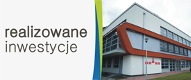 realizowane inwestycje