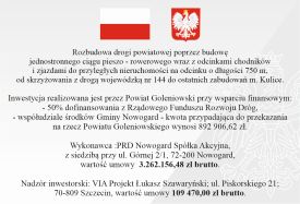 Rozbudowa drogi powiatowej poprzez budowę jednostronnego ciągu pieszo - rowerowego wraz z odcinkami chodników i zjazdami do przyległych nieruchomości na odcinku o długości 750 m, od skrzyżowania z drogą wojewódzką nr 144 do ostatnich zabudowań m. Kulice