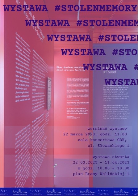 Odwiedź wystawę objazdową i poznaj historie #StolenMemory! Wystawa w Goleniowie trwa od 22 marca do 11 kwietnia 2023 roku -