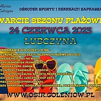 Otwarcie sezonu plażowego 2023 w Lubczynie