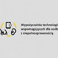 Wypożyczalnia technologii wspomagających dla osób z niepełnosprawnością