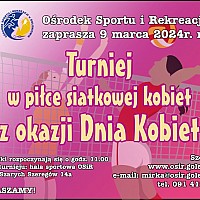 Zaproszenie na Turniej w Piłce Siatkowej Kobiet z okazji Dnia Kobiet