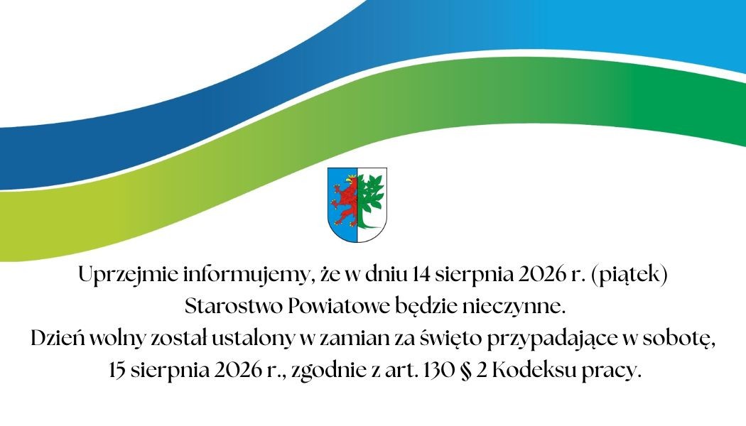 14 sierpnia 2026 r. Starostwo Powiatowe w Goleniowie będzie nieczynne.
