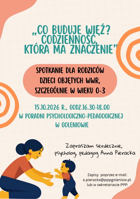 Spotkanie dla rodziców w Poradni psychologiczno - Pedagogicznej w Goleniowie 15.10.2026 r.
