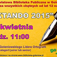 Miejska i Powiatowa Biblioteka Publiczna w Goleniowie zaprasza na „DYKTANDO 2015”