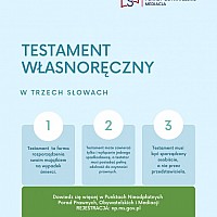 Testament własnoręczny w trzech słowach - NIEODPŁATNA POMOC PRAWNA