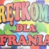 NAKRĘTKOMANIA DLA FRANIA