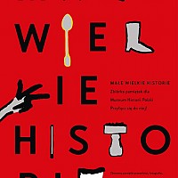 Razem stwórzmy kolekcję Muzeum Historii Polski!