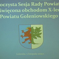 X LECIE POWIATU GOLENIOWSKIEGO. UROCZYSTA SESJA 05.11.2009r.