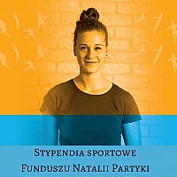 Stypendia sportowe Funduszu Natalii Partyki – IV edycja wystartowała