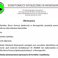 DYREKTOR DOMU POMOCY SPOŁECZNEJ W NOWOGARDZIE POSZUKUJE PRACOWNIKÓW DO ZESPOŁU