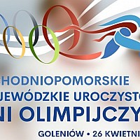 Zachodniopomorskie Wojewódzkie Uroczystości Dni Olimpijczyka 2019 